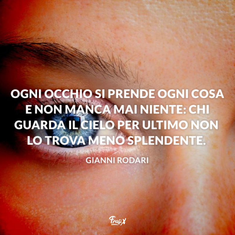 Immagine con citazione sugli occhi per frasi di Gianni Rodari