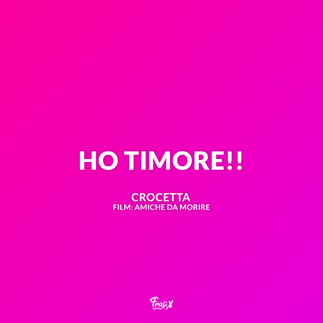 Immagine con frasi di Amiche da morire