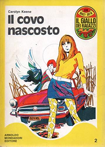 Il covo nascosto Carolyn Keene Mondadori II ed 1975