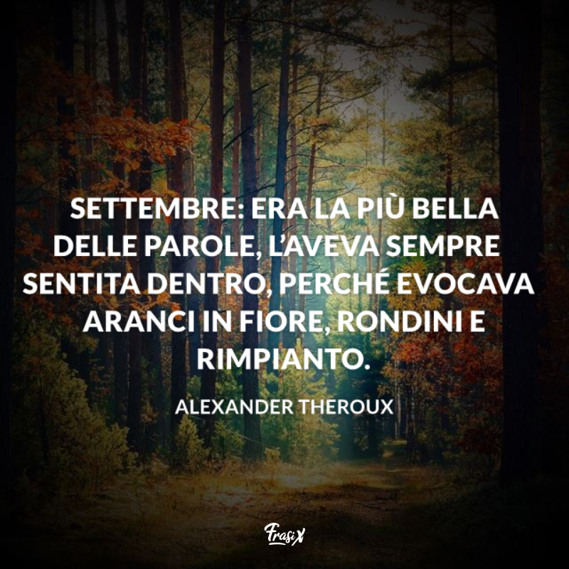 Le frasi su settembre più belle scritte da scrittori famosi e non