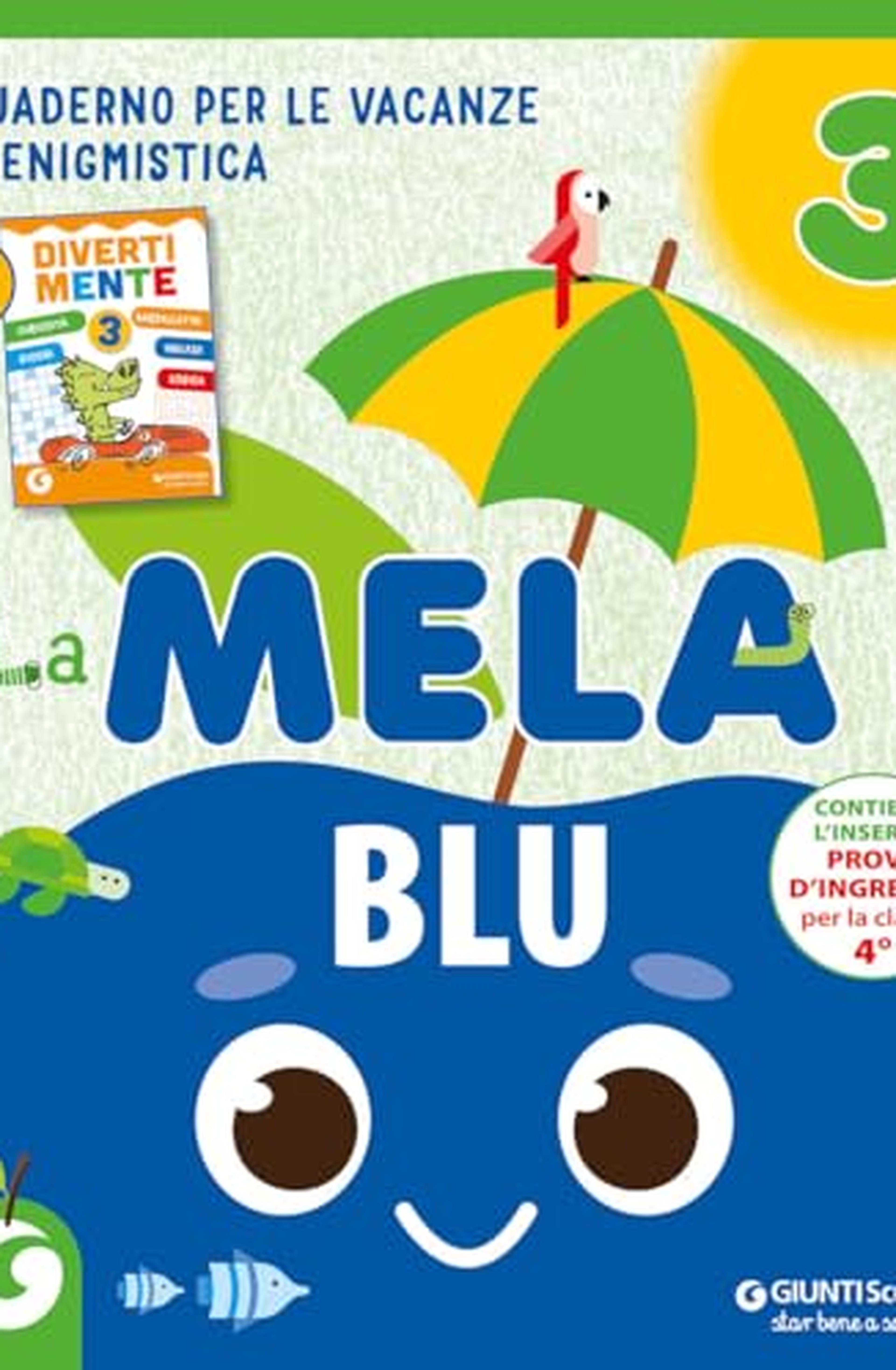 La mela blu. Quaderno per le vacanze (Vol. 3)