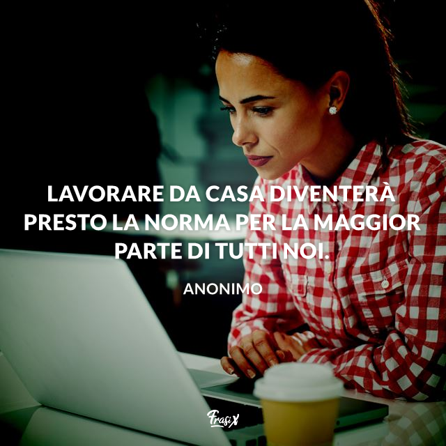 Frasi Sul Lavoro: 30+ Citazioni Belle Per Ispirarti