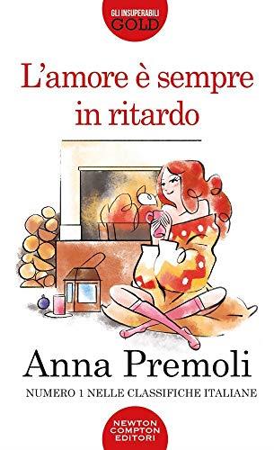 L'amore è sempre in ritardo