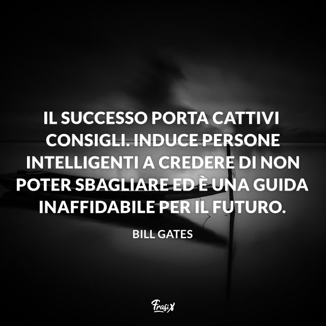 Immagine con frase di Bill Gates sul successo