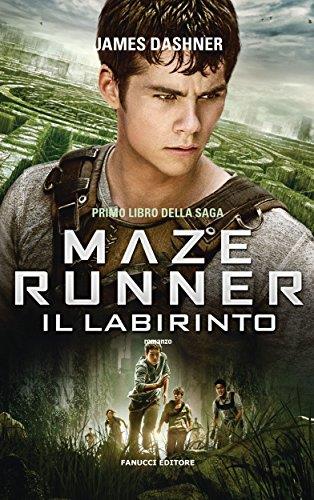 Maze Runner - Il labirinto (Fanucci Narrativa) Formato Kindle