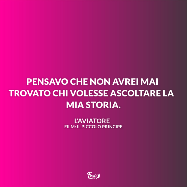 Immagine con frase del film Il Piccolo Principe