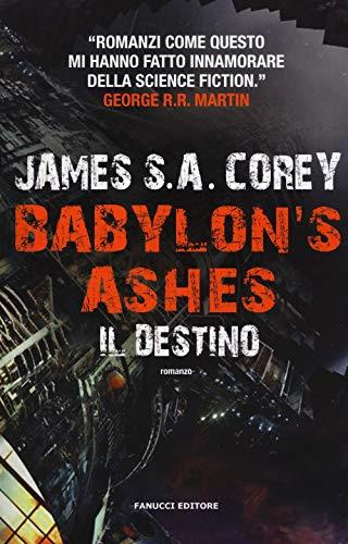 Il destino. Babylon's ashes. The Expanse: Babylon's Ashes. Il destino: 6