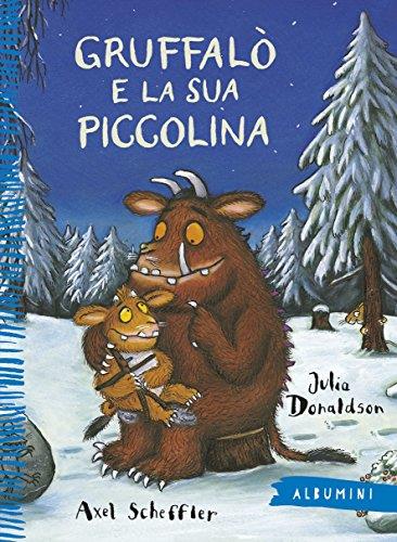 Gruffalò e la sua piccolina (copertina flessibile)