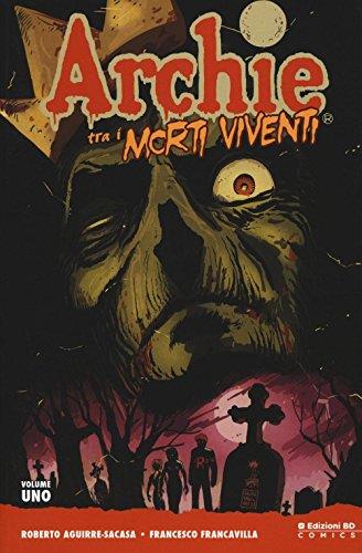 Archie tra i morti viventi: 1