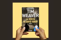 La verità su David Raker: recensione del giallo di Tim Weaver