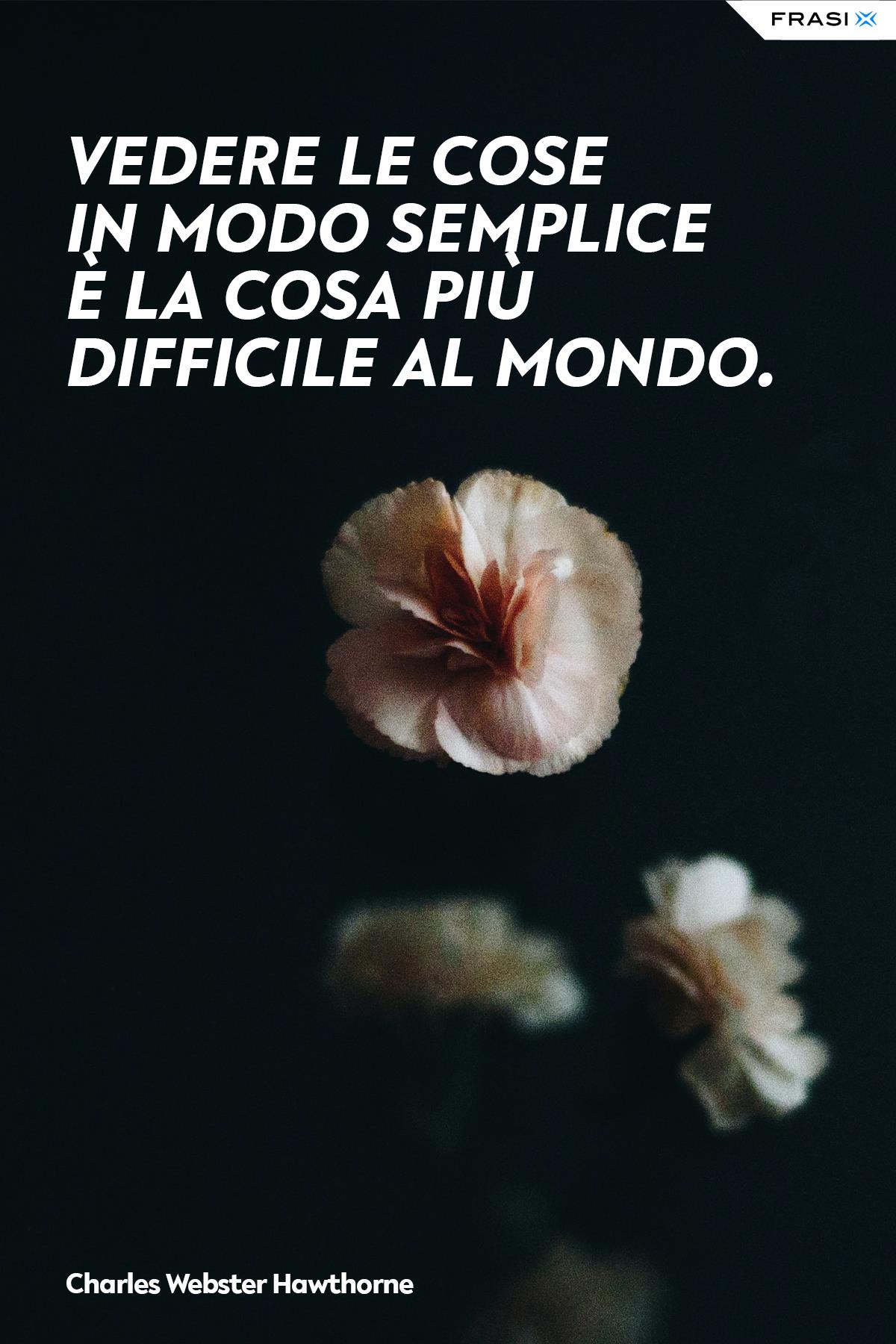 Immagine fiori con frase semplicità Charles Webster Hawthorne