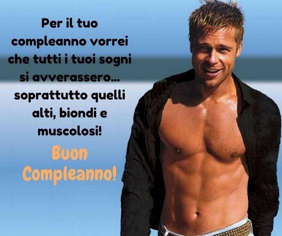 Una frase simpatica per gli auguri di buon compleanno con Brad Pitt - Immagini di buon compleanno, le più simpatiche da scaricare gratis