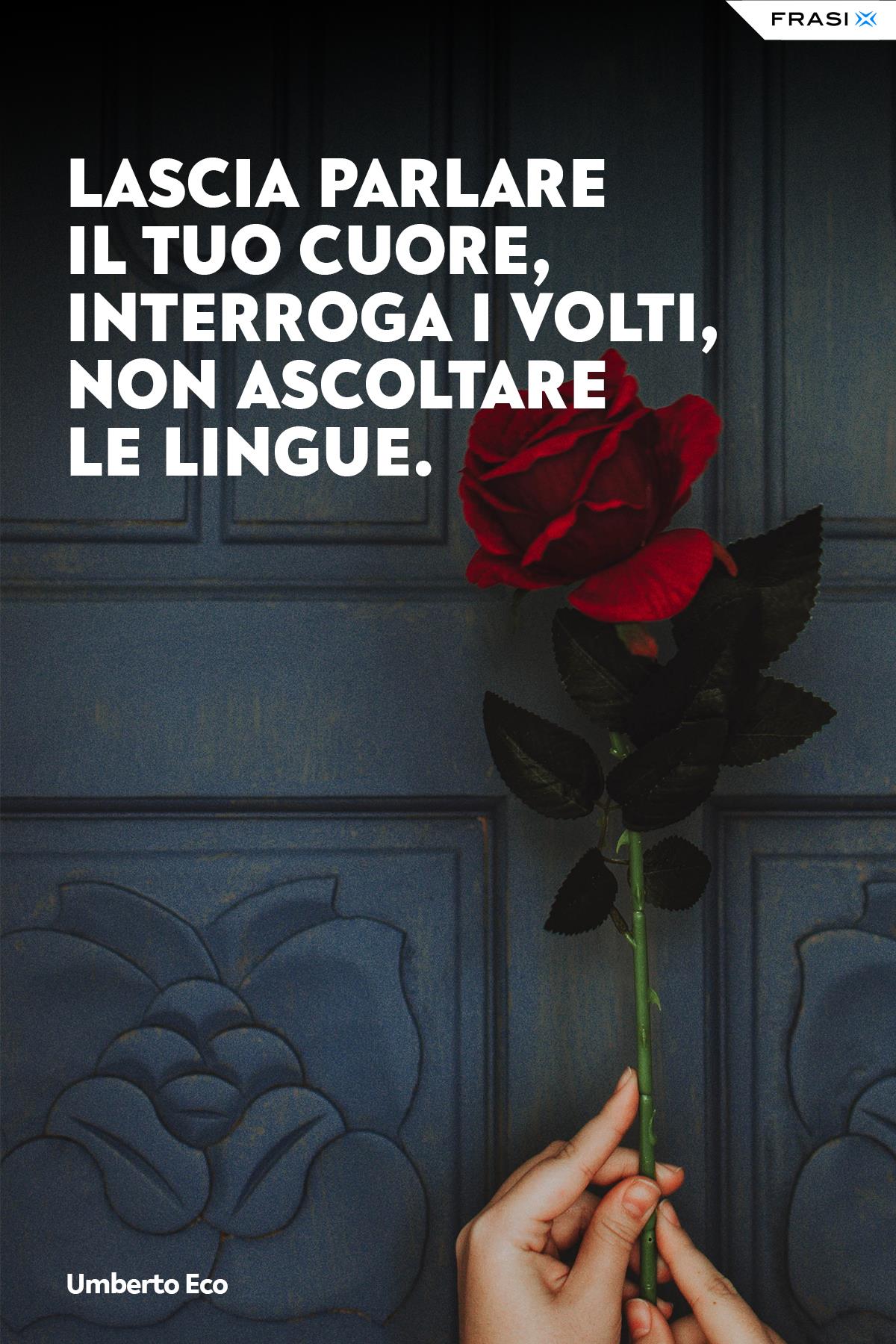 Aforismi Umberto Eco sulla sincerità d'amore