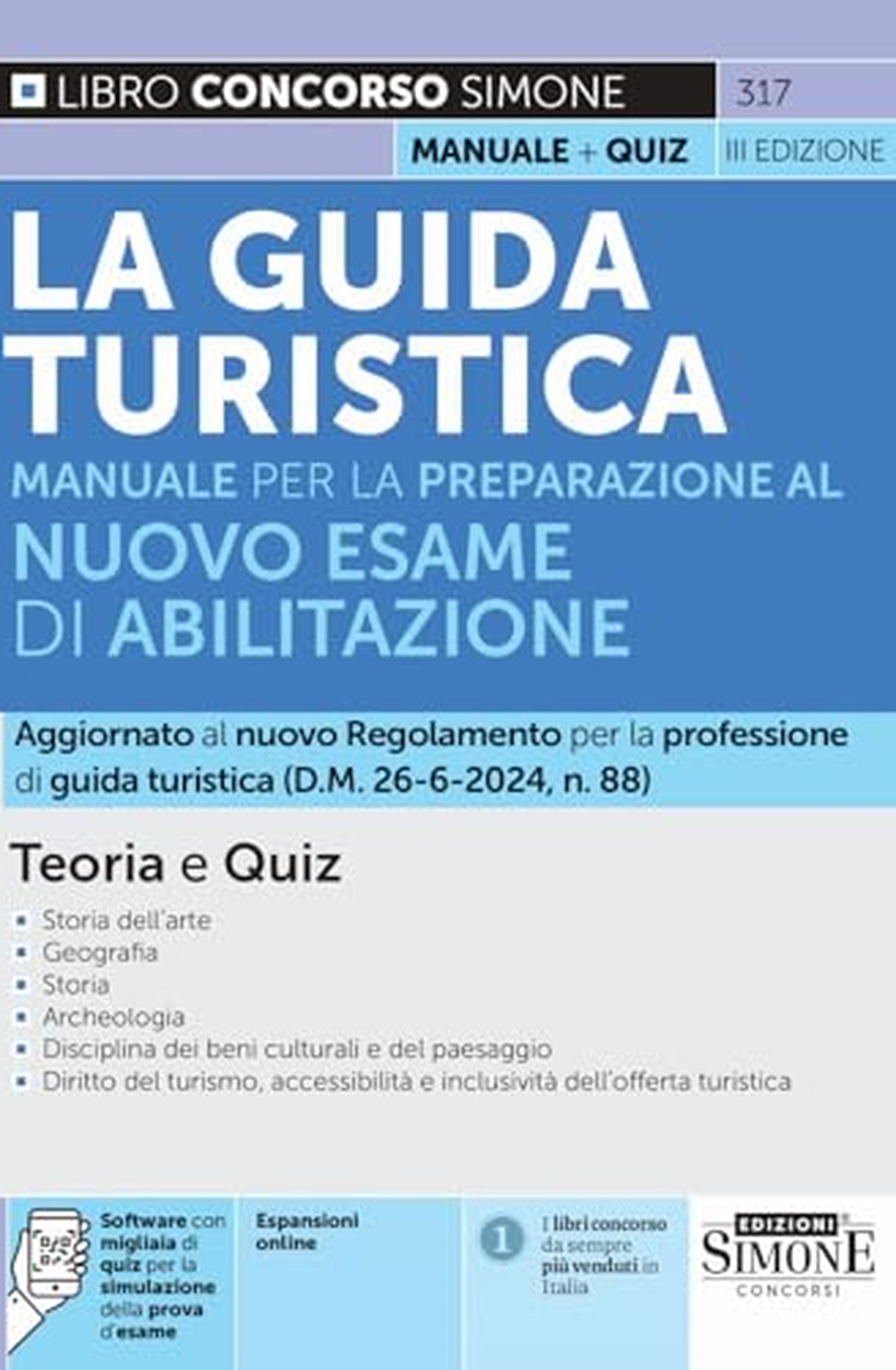 La guida turistica - Manuale per la preparazione al nuovo esame di abilitazione - Teoria e quiz