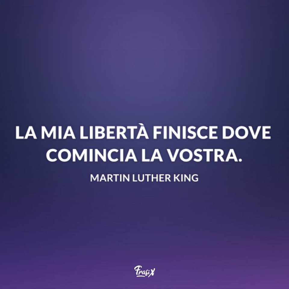 Frasi sulla libertà Martin Luther King con immagine