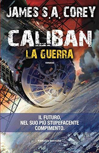 Caliban. La guerra: 2