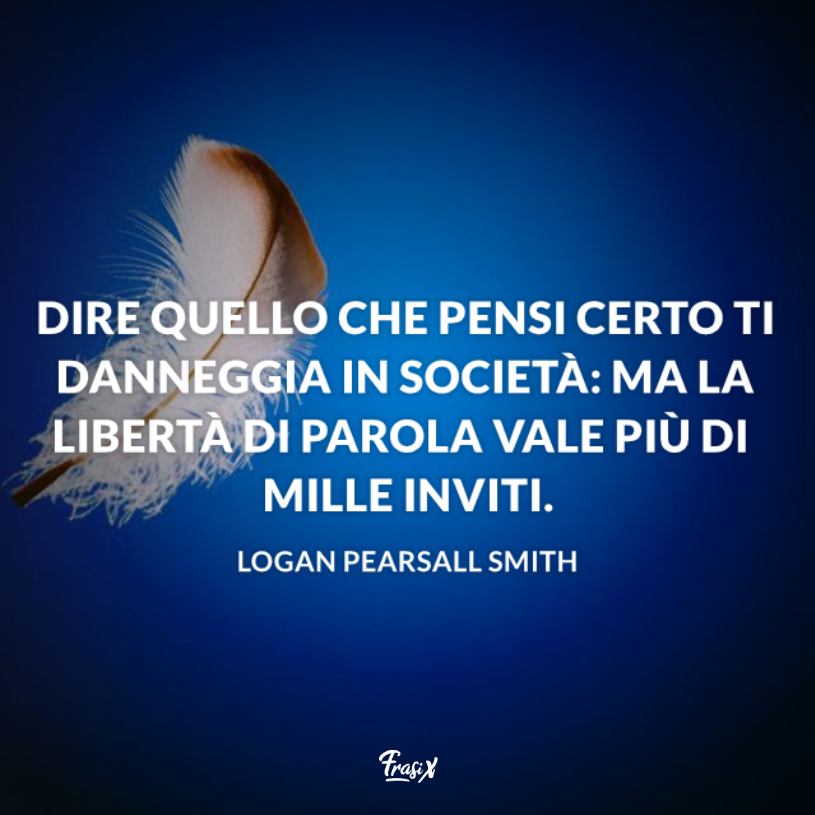 Immagine con citazione logan per frasi sulla libertà di pensiero