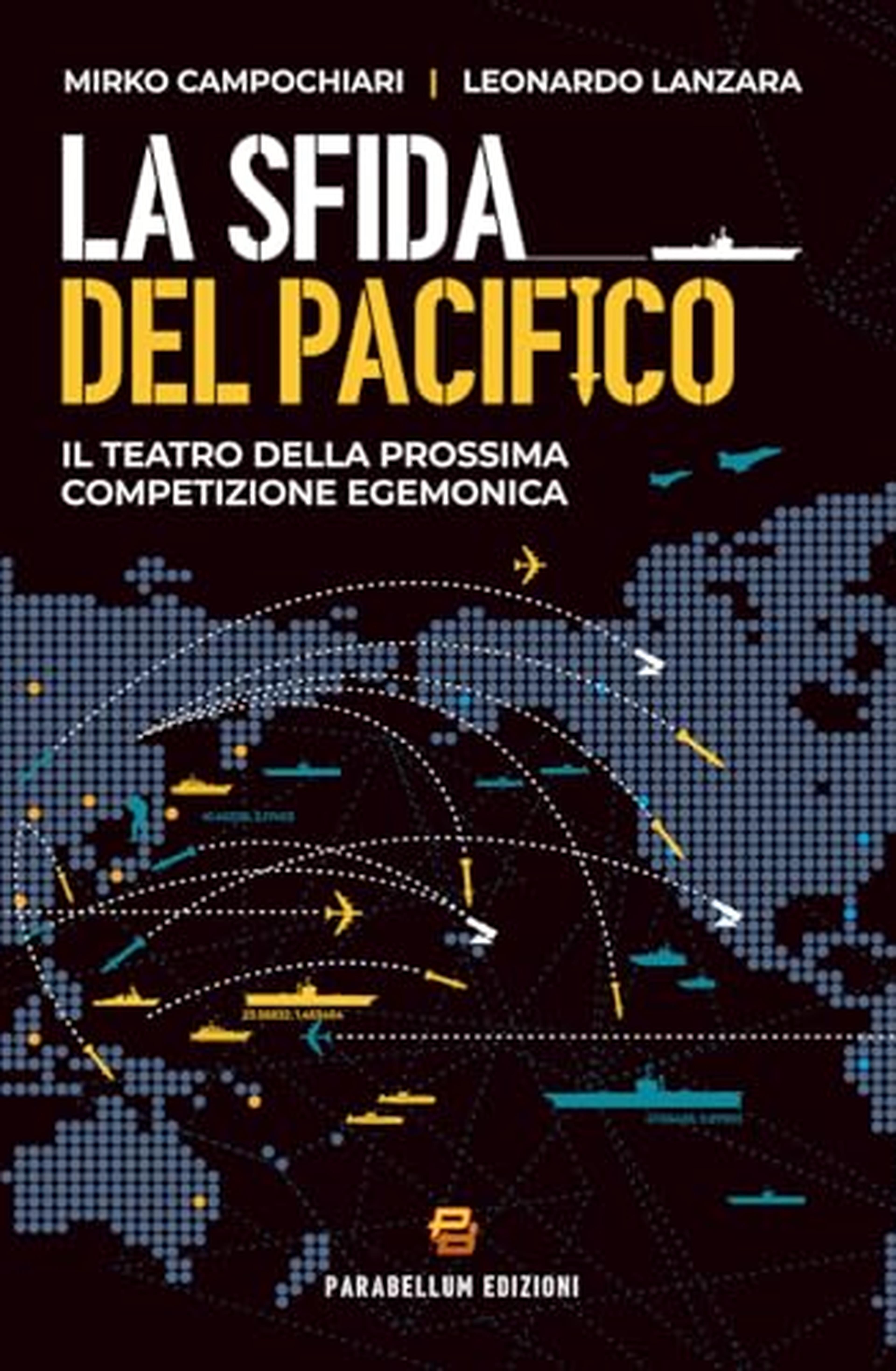 La sfida del Pacifico: Il teatro della prossima competizione egemonica