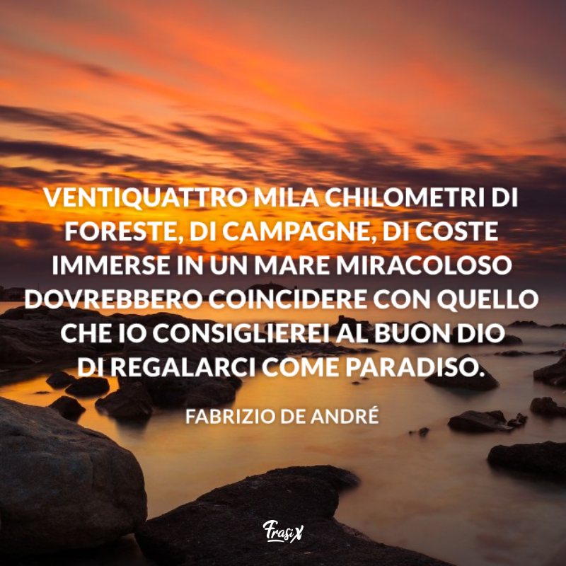 Immagine con citazione de andrè per frasi sulla bellezza della sardegna