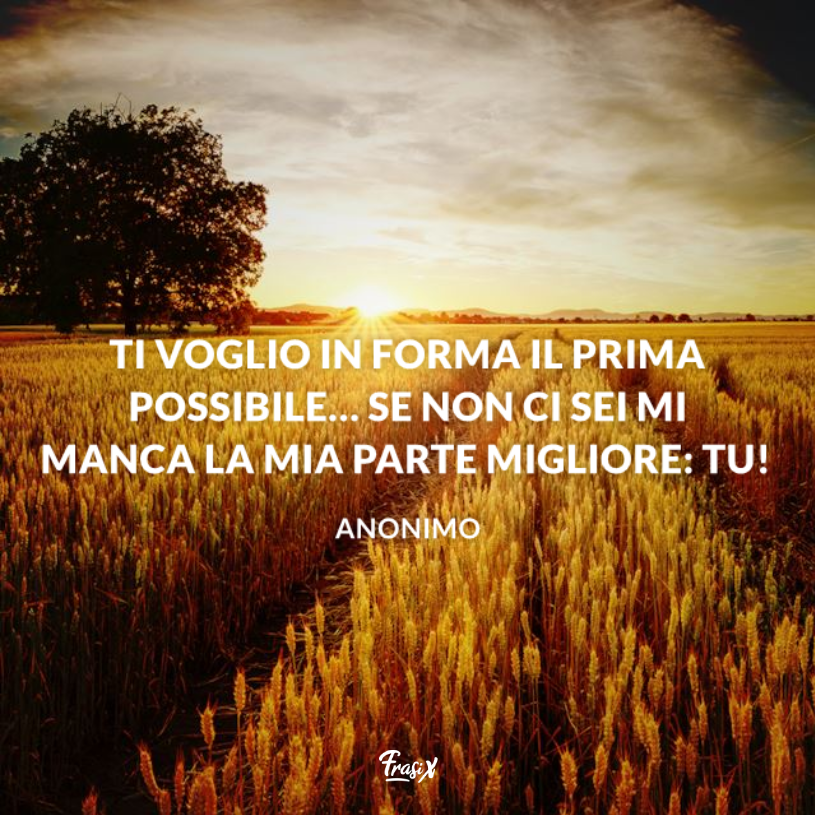 Immagine con citazione anonima per frasi di buona guarigione ad un amico