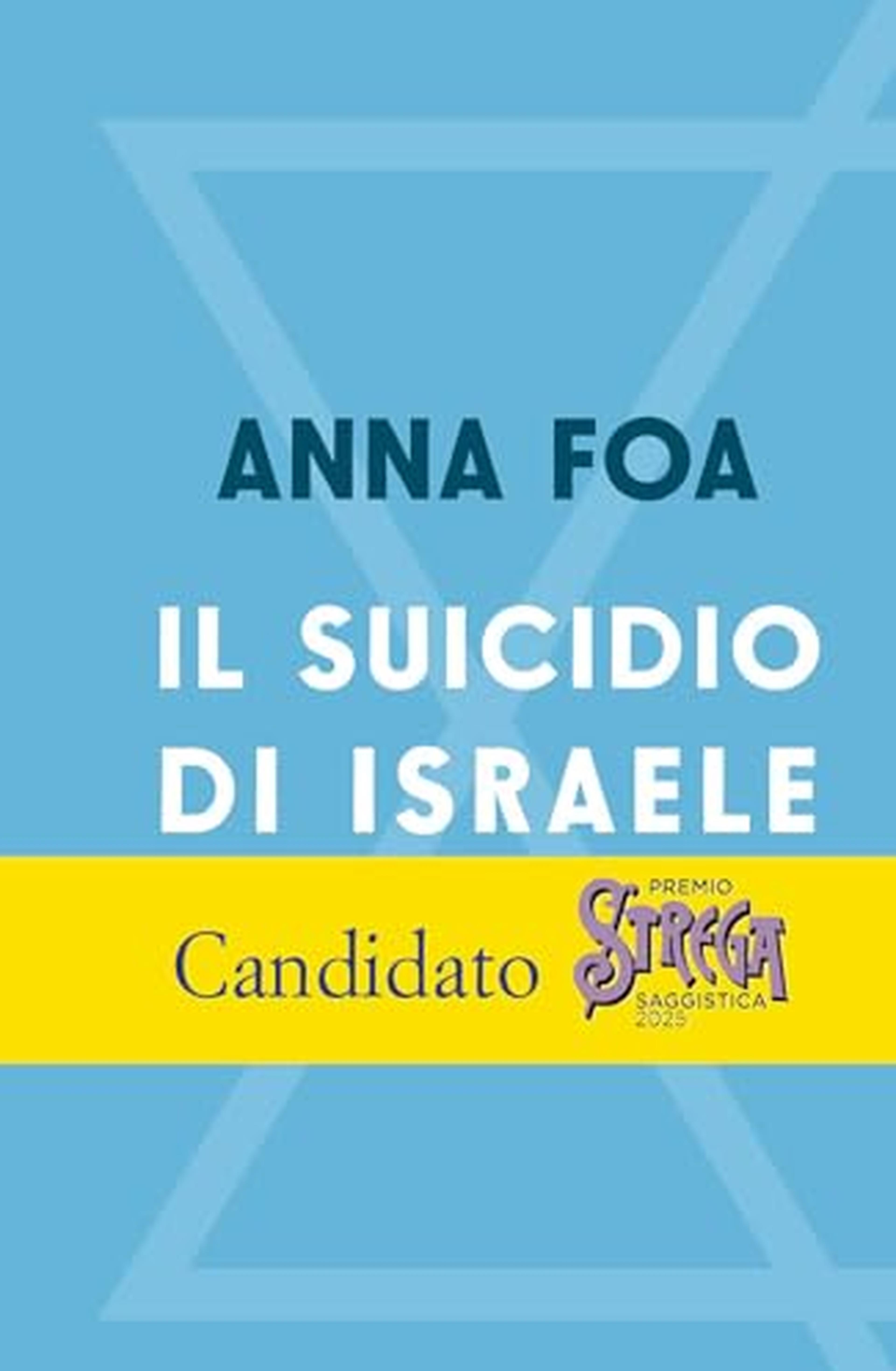 Il suicidio di Israele