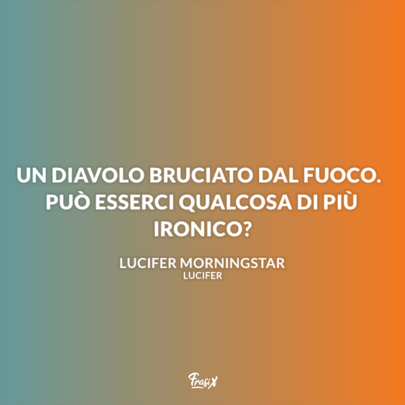 Immagine con battuta di lucifer sul diavolo per frasi di lucifer serie TV