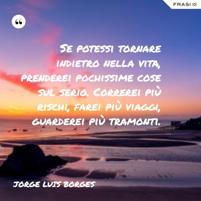 Se Potessi Tornare Indietro Quante Cose Non Farei