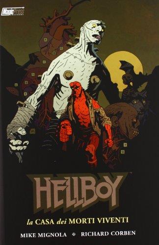 La Casa Dei Morti Viventi. Hellboy