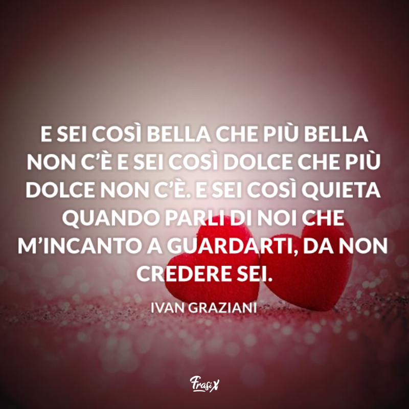 Immagine con citazione graziani per frasi di complimenti per una bella ragazza