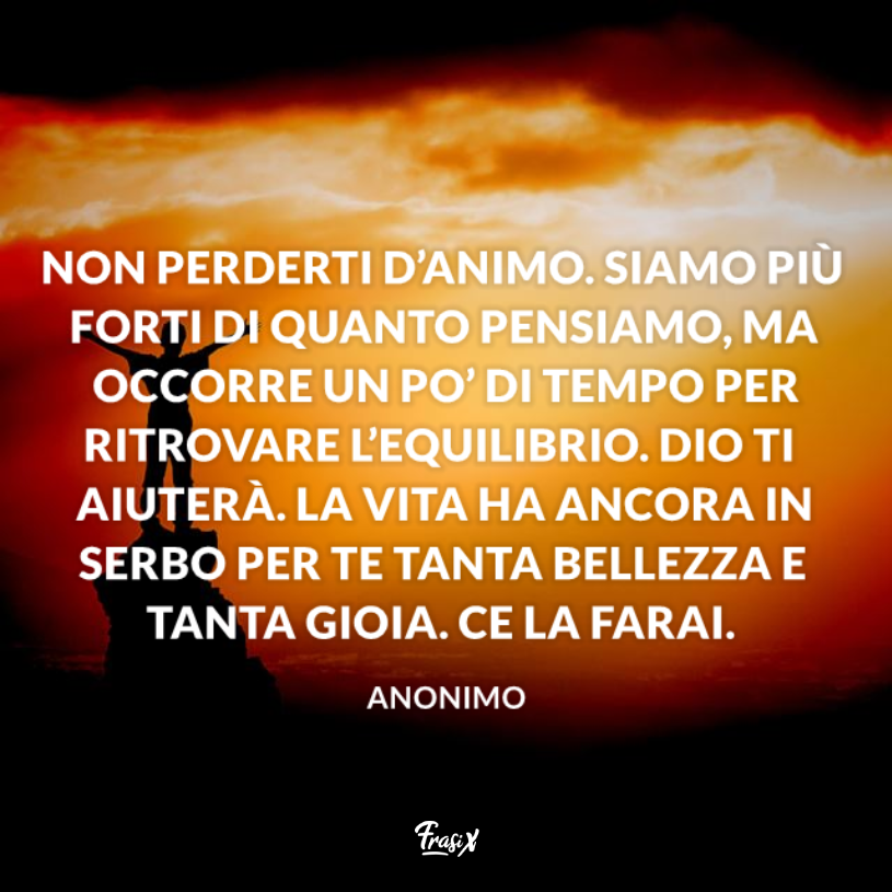 Immagine con citazione sull'essere forti per buona guarigione frasi