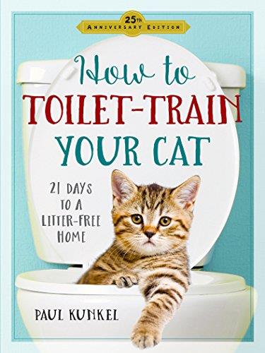 How to Toilet Train Your Cat: 21 Days to a Litter-free Home
