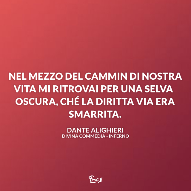 Le Frasi Piu Belle Di Dante Nella Divina Commedia