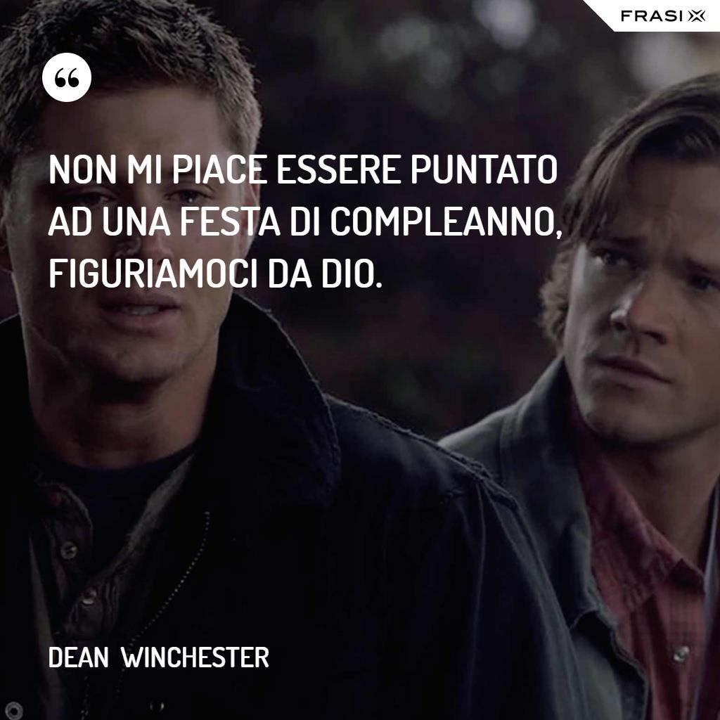 Immagine con citazione dean per frasi supernatural