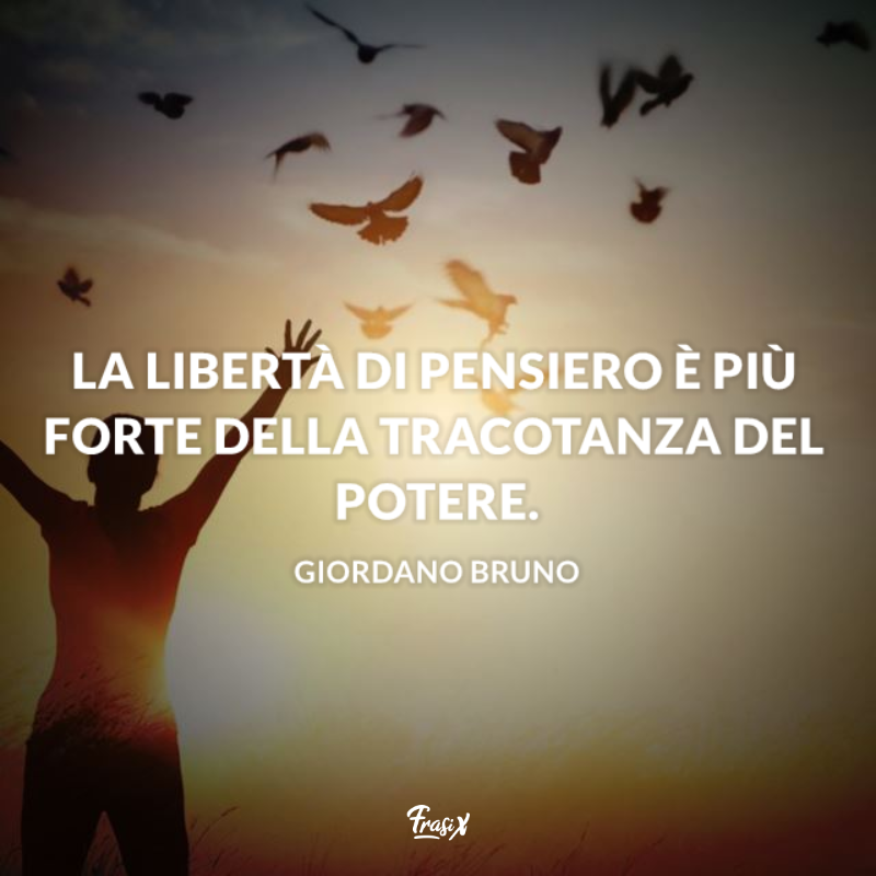 Immagine con citazione bruno per frasi celebri sulla libertà di pensiero
