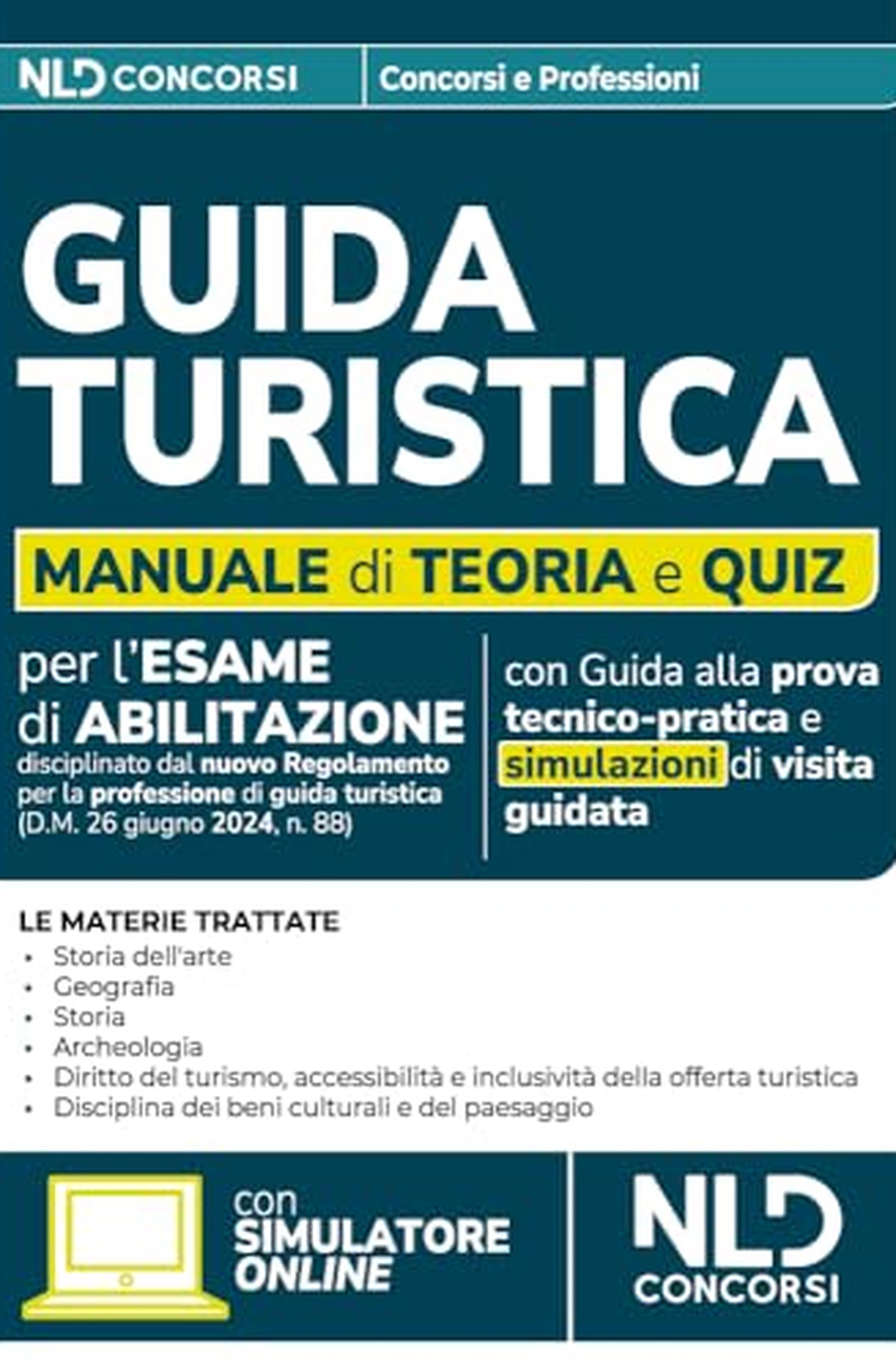 Guida turistica. Teoria e quiz di verifica 2025. Nuova ediz.