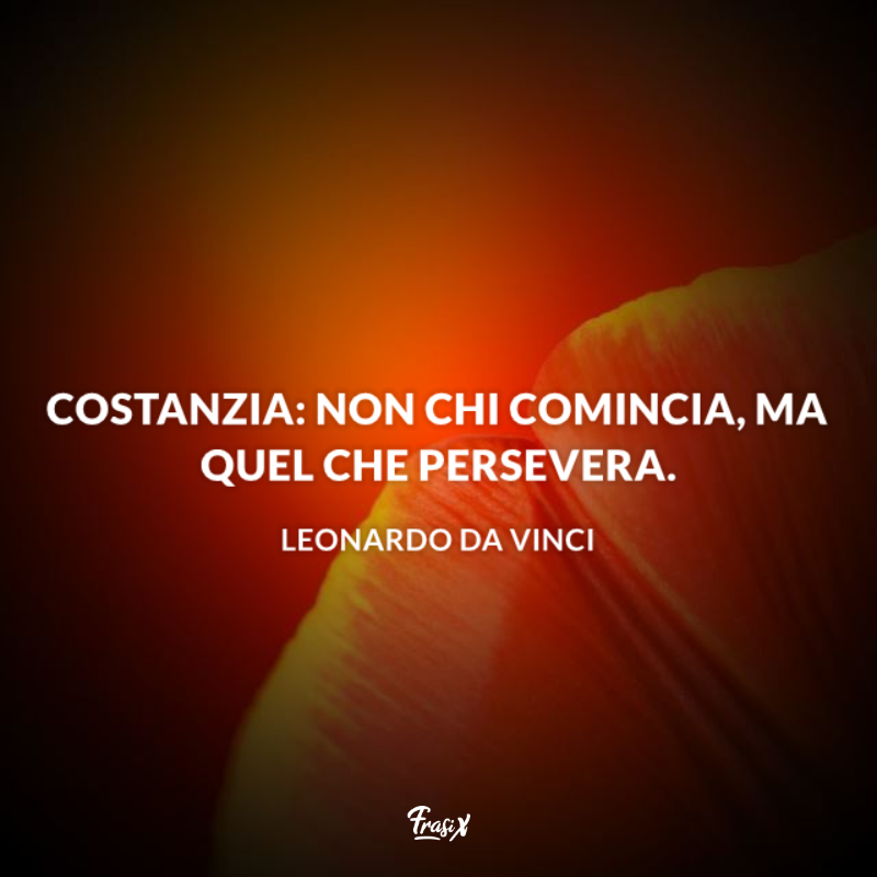 Immagine con testo sulla costanza per frasi celebri leonardo da vinci
