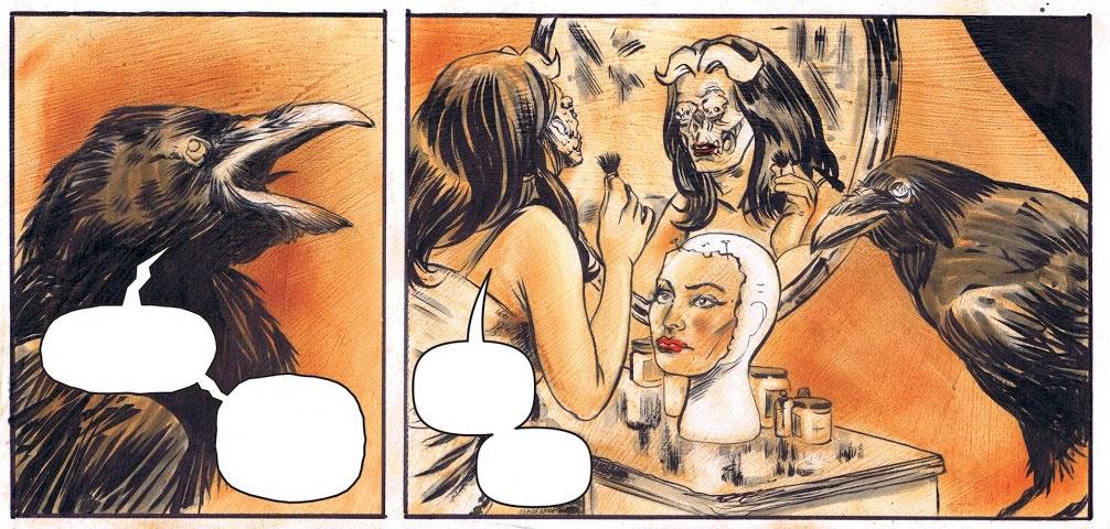 Madam Satan e il suo familio, un corvo