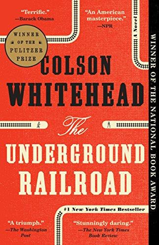 The Underground Railroad (Pulitzer Prize Winner) (National Book Award Winner) (Oprah's Book Club): A Novel (English Edition)