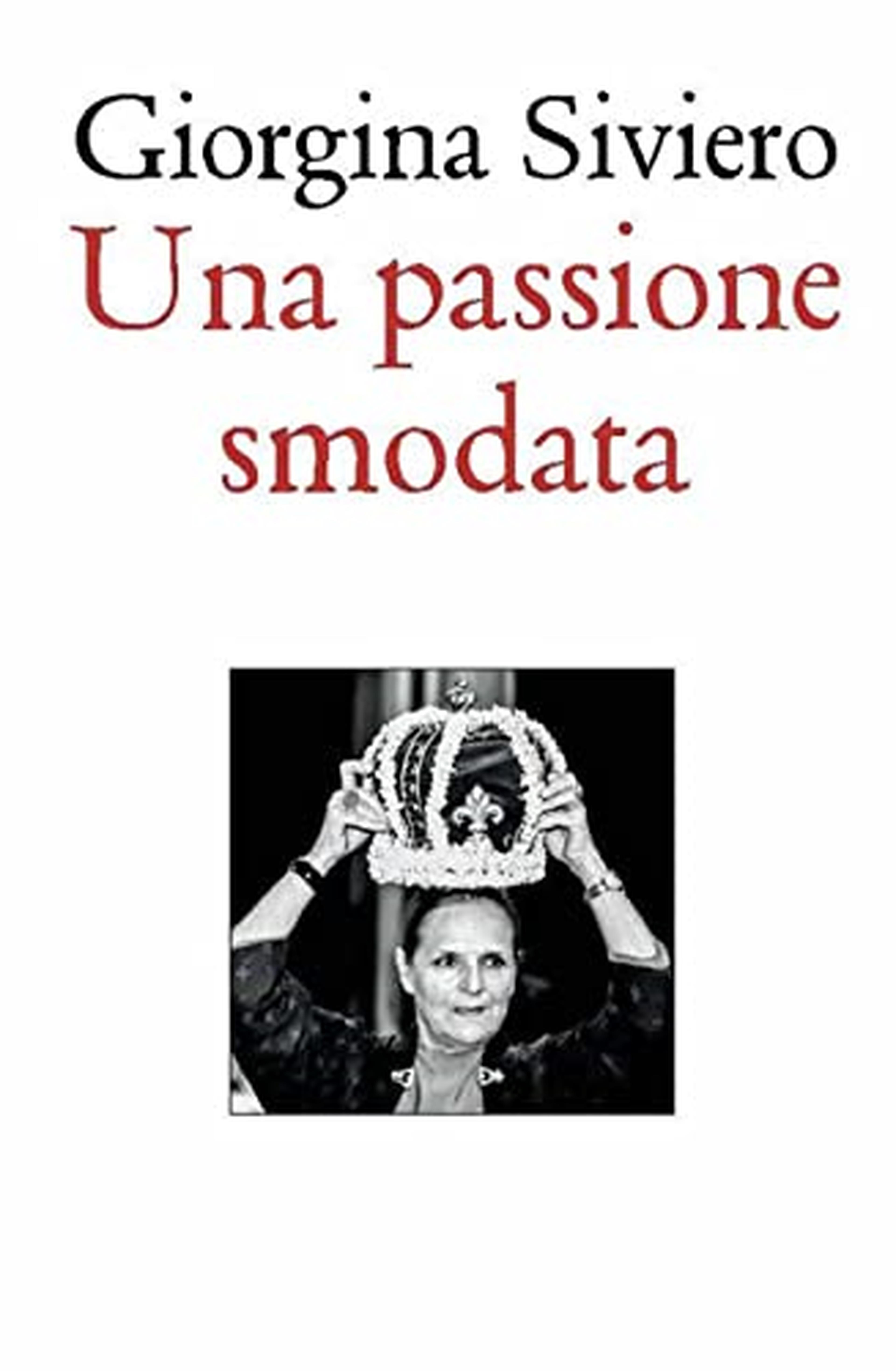 Una passione smodata