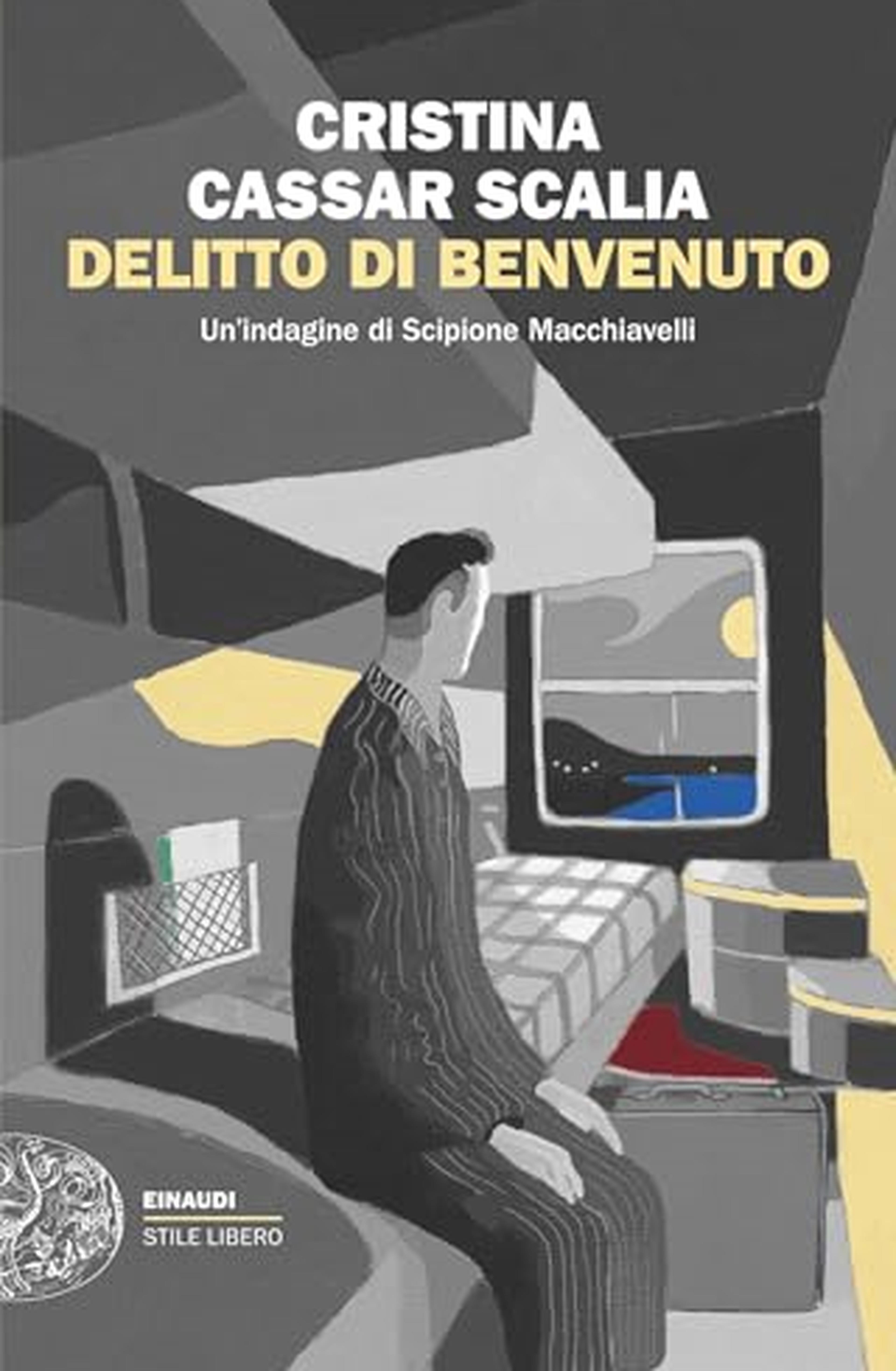 Delitto di benvenuto: Un'indagine di Scipione Macchiavelli (Le indagini di Scipione Macchiavelli Vol. 1)