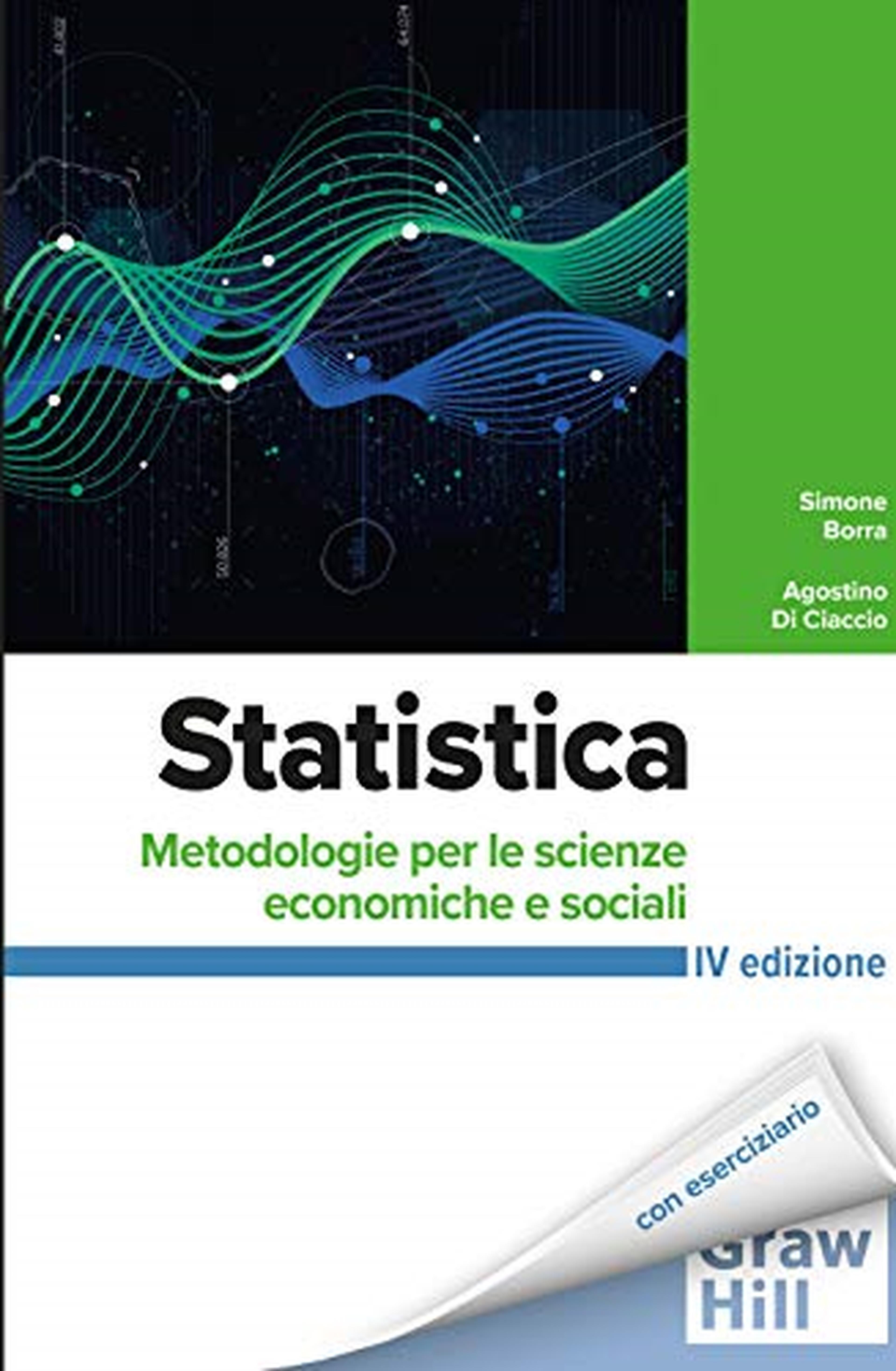 Statistica. Metodologie per le scienze economiche e sociali. Con Connect. Con espansione online