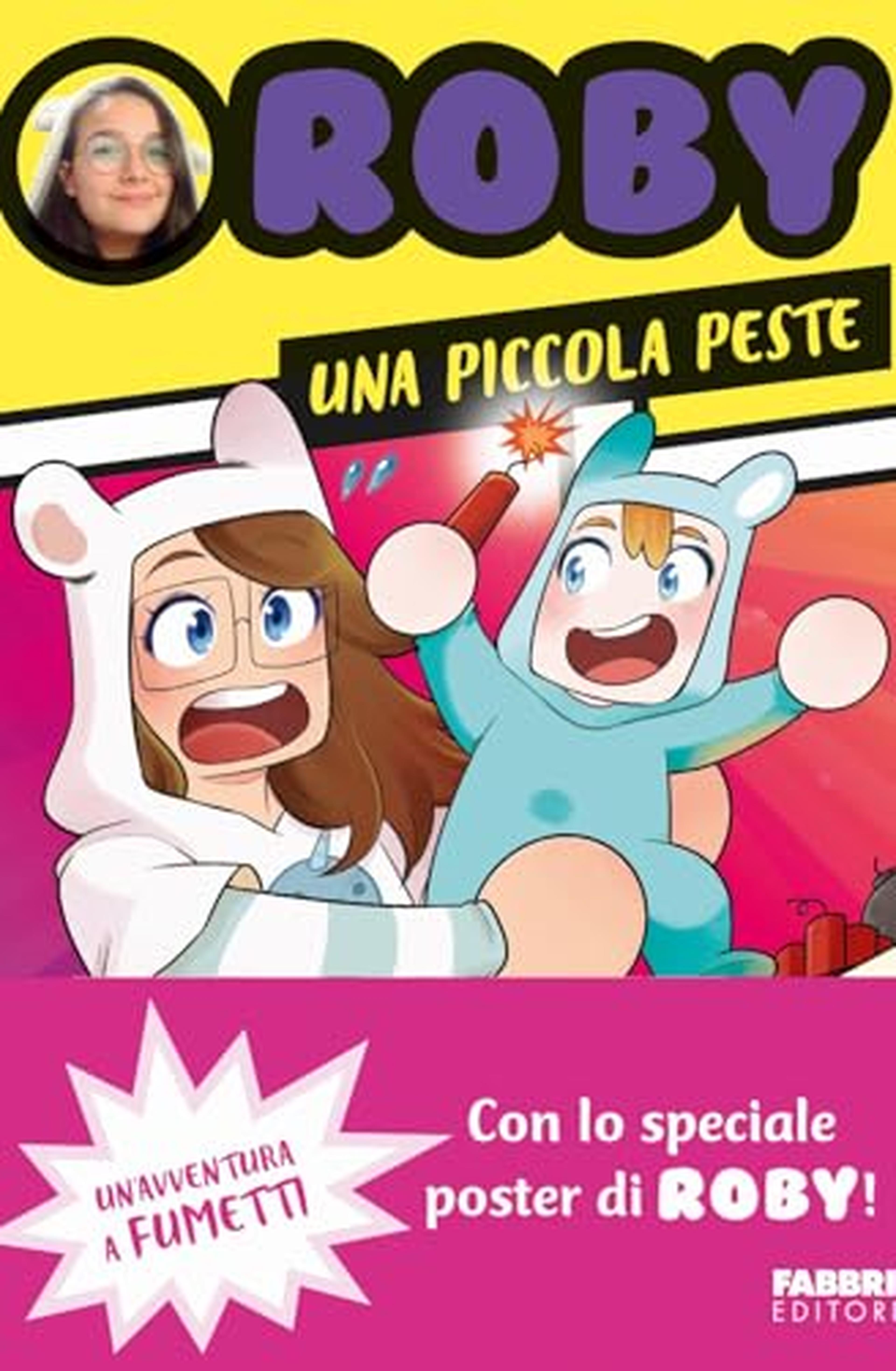Una piccola peste. Un'avventura a fumetti. Con Poster: Vol. 4