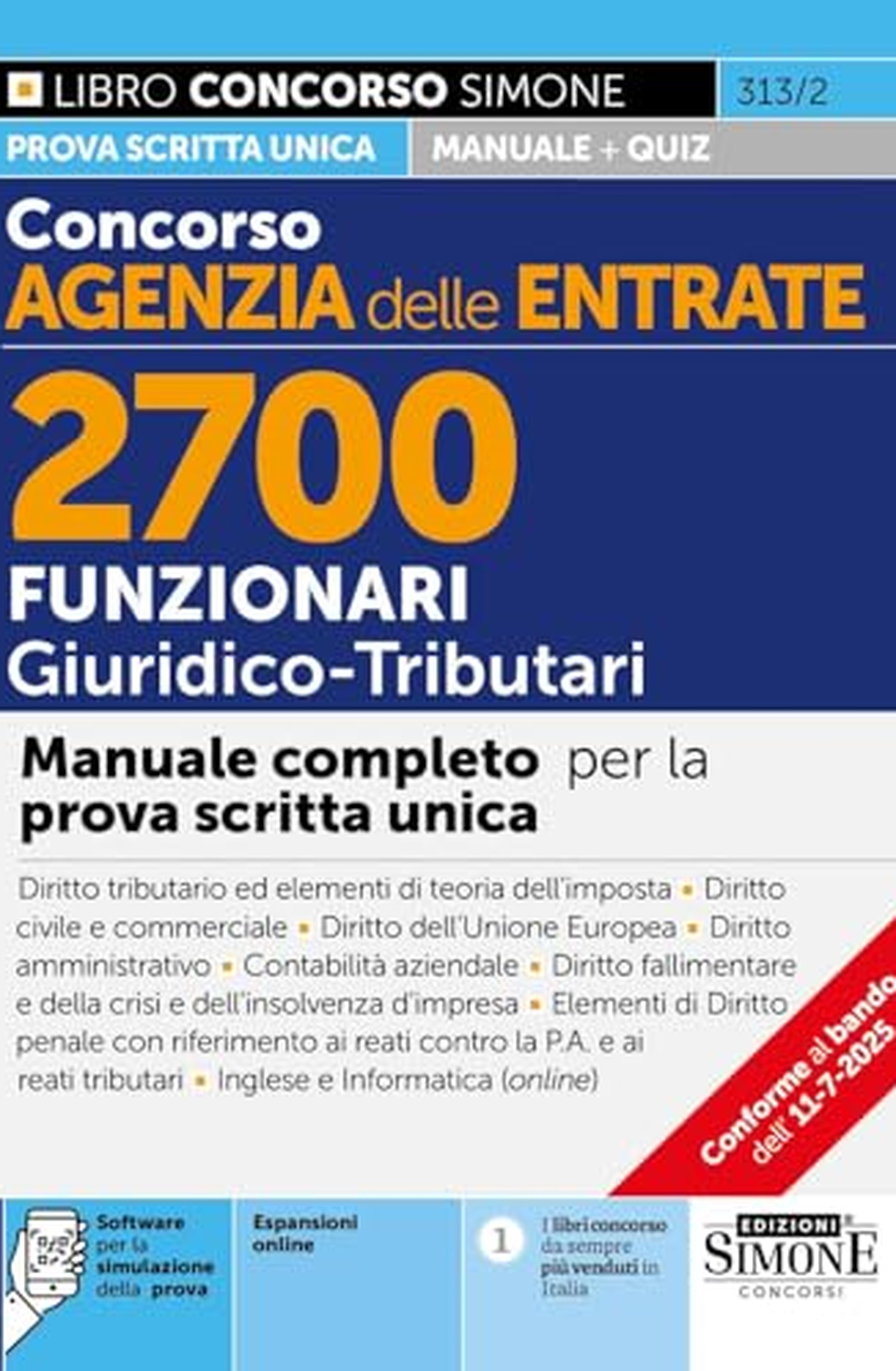 Concorso Agenzia delle Entrate – 2700 Funzionari Giuridico Tributari – Manuale completo per la prova scritta unica
