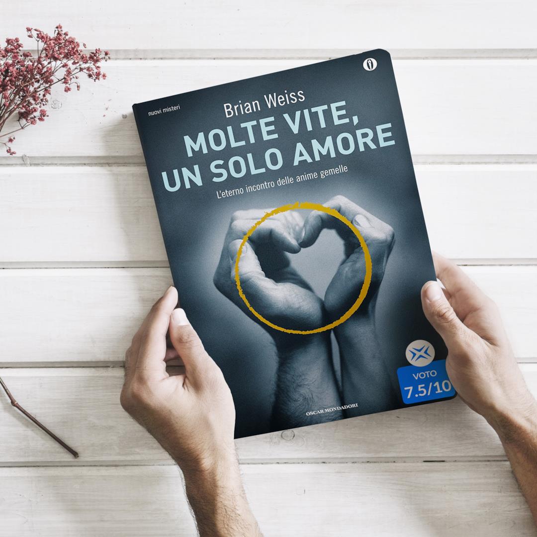 La recensione del libro di Brian Weiss Molte vite, un solo amore