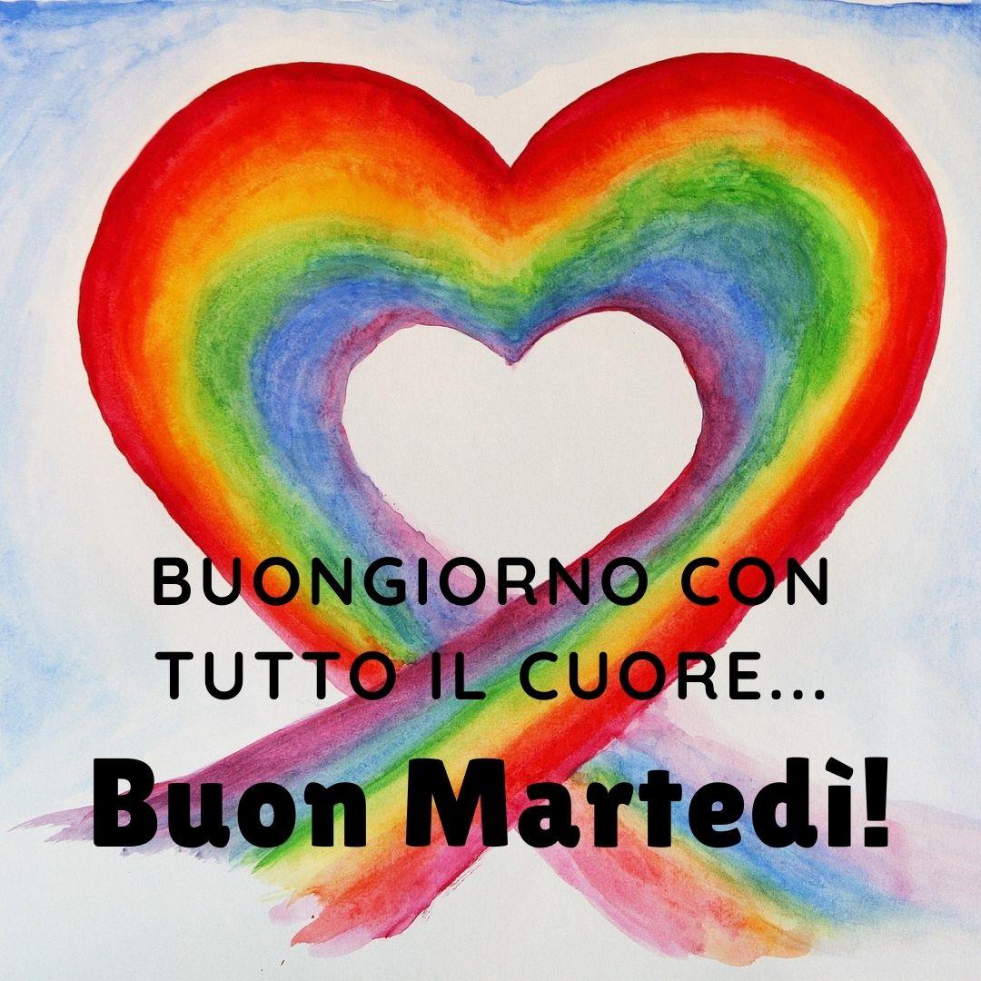 Buongiorno con tutto il cuore.. Buon martedì