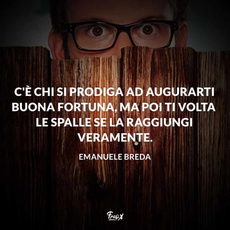 Immagine con testo breda per frasi sulla cattiveria e invidia