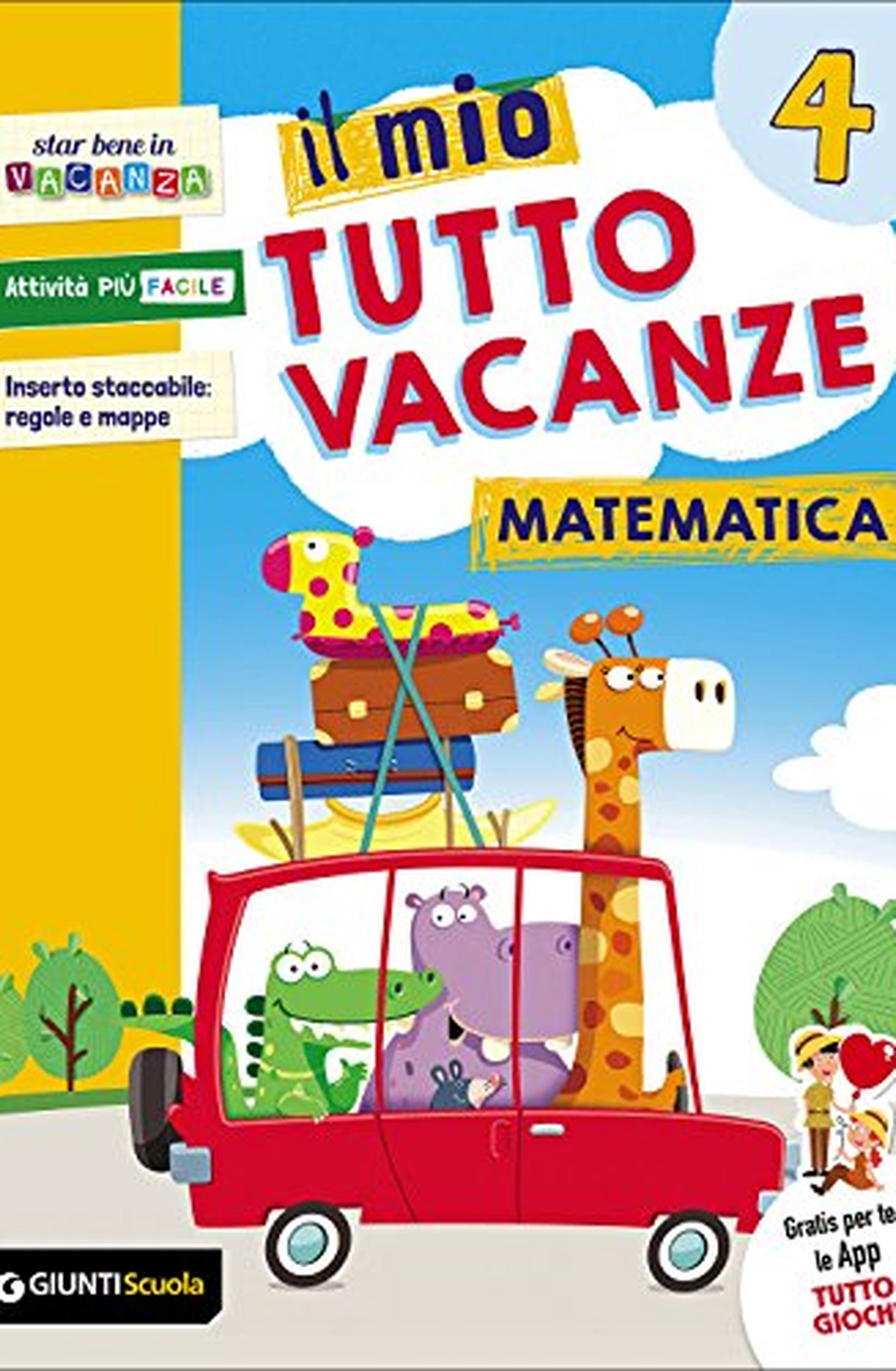 Il mio tutto vacanze. Matematica. Per la Scuola elementare: 4