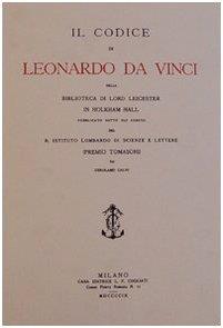 Il codice Leicester (rist. anast.). Ediz. illustrata
