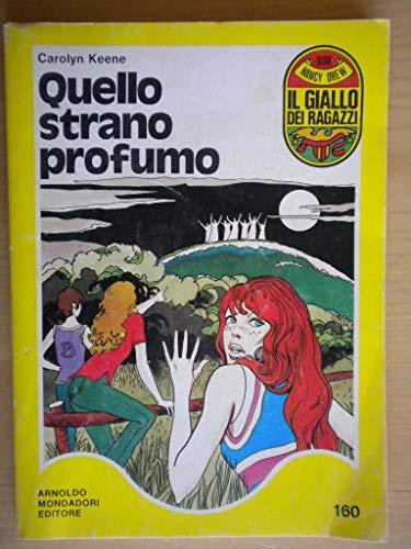 Quello strano profumo - Il giallo dei ragazzi 160 Nancy Drew libro Mondadori Junior