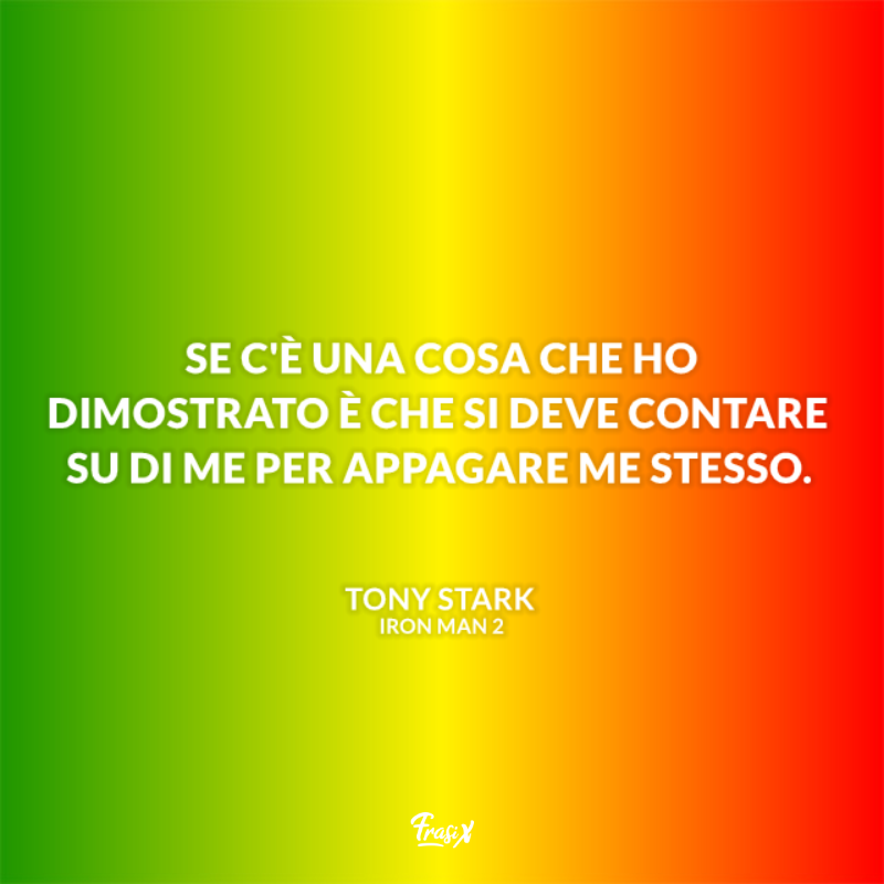 Immagini con frasi celebri iron man secondo film